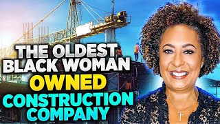 The Oldest Black Owned Construction Company | Women in Real Estate | INVESTOR SPOTLIGHT