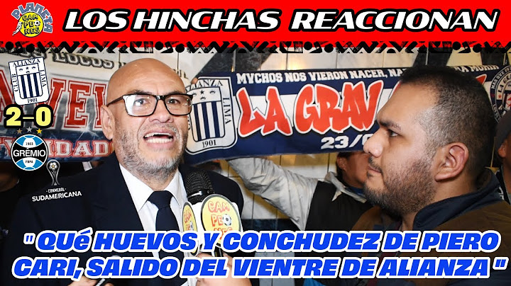 CON PARTIDAZO ALIANZA LIMA GANA 2-0 A GREMIO - REACCION DE HINCHAS