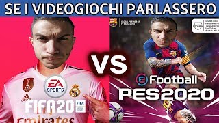FIFA 20 vs PES 2020 - SE I VIDEOGIOCHI PARLASSERO - Alessandro Vanoni
