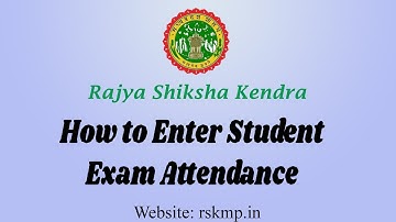 How to Enter Student Exam Attendance in RSKMP.in Portal