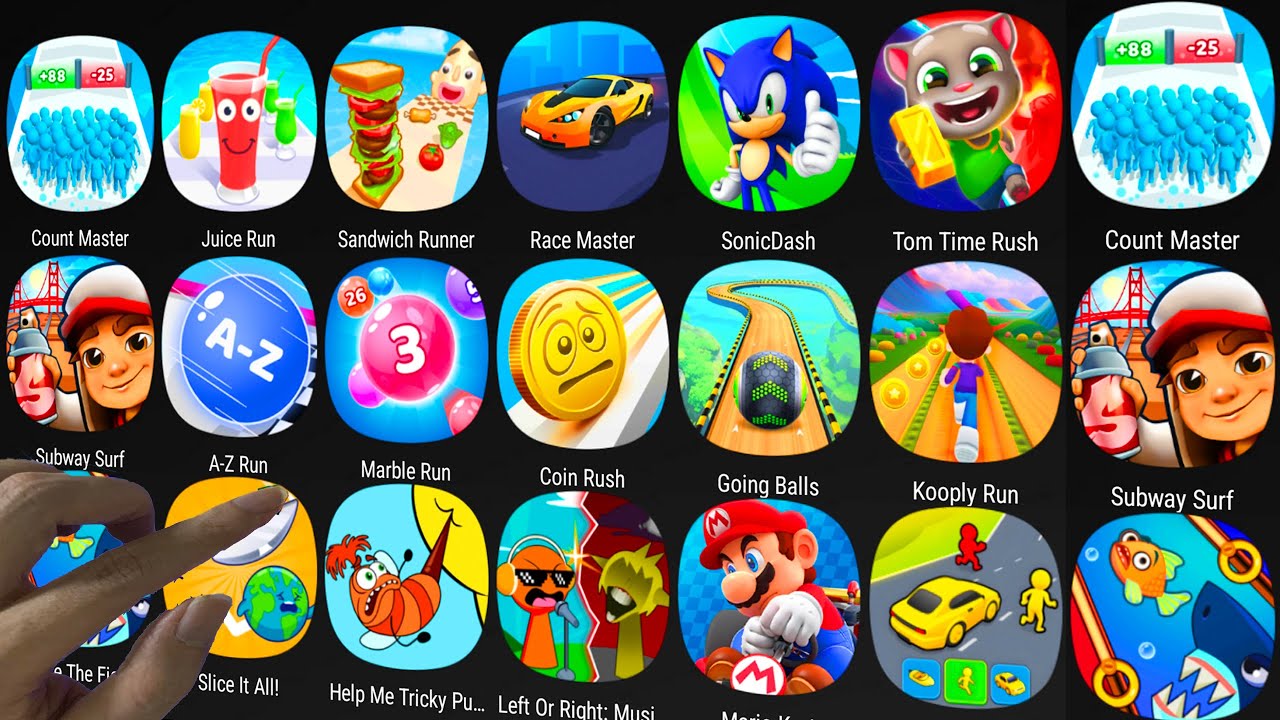 Count Master 3D,Save The Fish,Juice Run,Sandwich Runner,Sonic Dash,Tom Time Rush,Going Balls,A Z Run