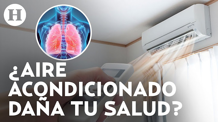 Migrañas, asma e infecciones, los peligros de usar aire acondicionado, advierten expertos