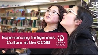 Experiencing Indigenous Culture at the Ottawa Catholic School Board