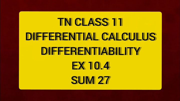 TN CLASS 11 MATHS DIFFERENTIAL CALCULUS DIFFERENTIABILITY EX 10.4 SUM 27