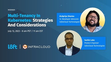 Multi-tenancy in Kubernetes - Strategies & Considerations