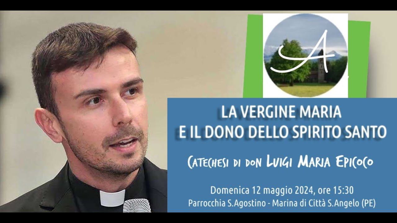 𝗟𝘂𝗶𝗴𝗶 𝗠𝗮𝗿𝗶𝗮 𝗘𝗽𝗶𝗰𝗼𝗰𝗼 "La Vergine Maria e il dono dello Spirito Santo