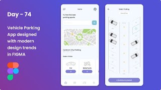 Day - 74 || Vehicle Parking App designed with modern trends in FIGMA || Daily UI Design Challenge screenshot 5