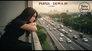 Pupus  Dewa19 Cover By Retro Corner