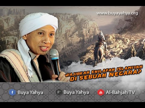 Buya Yahya Menjawab | Wajibkah Khilafah Islamiyah di Sebuah Negara?