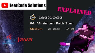 LeetCode 64. Minimum Path Sum Solution Explained - Java