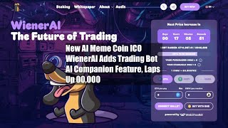 New AI Meme Coin ICO WienerAI Adds Trading Bot AI Companion Feature,