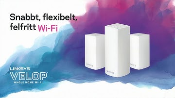 Linksys Velop Whole Home Wi-Fi Swedish (short)