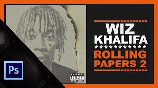 Photoshop Session #6 - Wiz Khalifa "Rolling Papers 2" Artwork screenshot 5