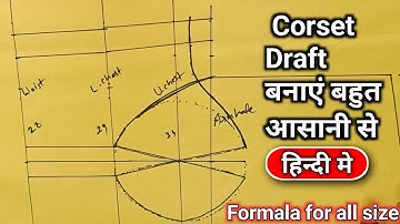 DIY: HOW TO DRAFT A CORSET PATTERN (DETAILED) corset making tutorial in Hindi.