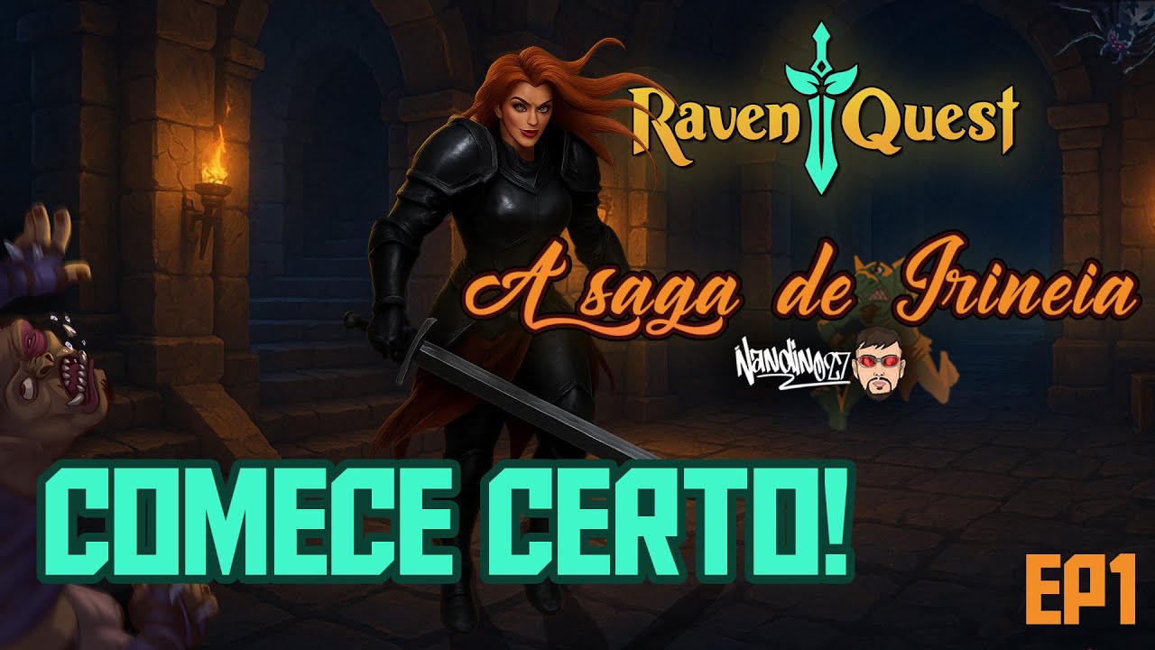 Começando Certo no RavenQuest — O Inicio!  EP 1