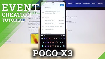 Add Event to Calendar in POCO X3 – Create Events