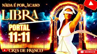 LIBRA🔥Prepare-se para o MILAGRE! O Portal 11:11 está a caminho, NÃO DESISTA!🔥Chuva de BÊNÇÃOS💫 AXÉ 🙌