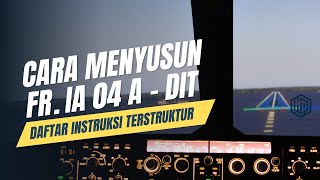 Cara Menyusun FR IA 04 A DIT - DAFTAR INSTRUKSI TERSTRUKTUR