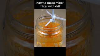 how to make mixer mixer with drill #shorts