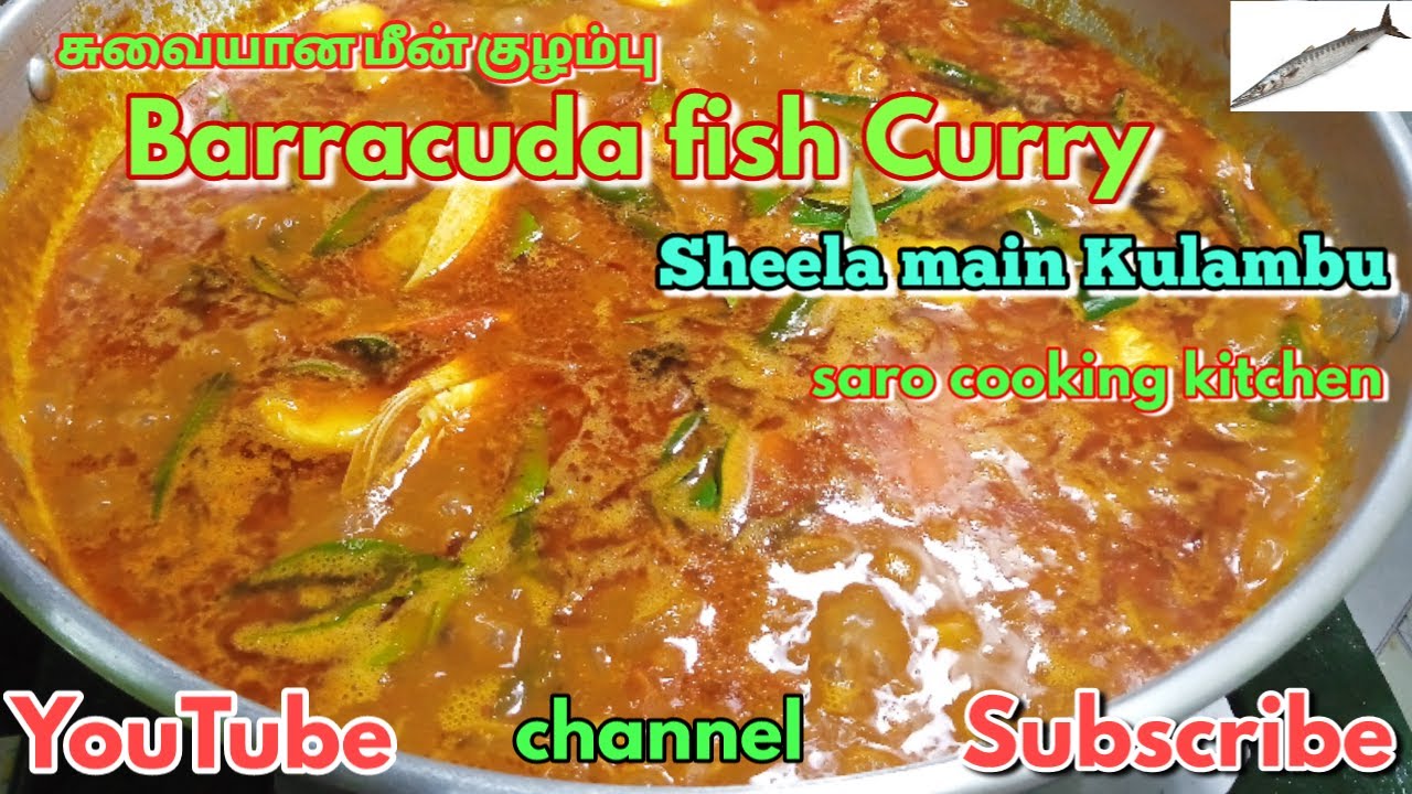 Barracuda fish Curry in tamil recipe  Sheela Meen Kulambu recipe fish Curry