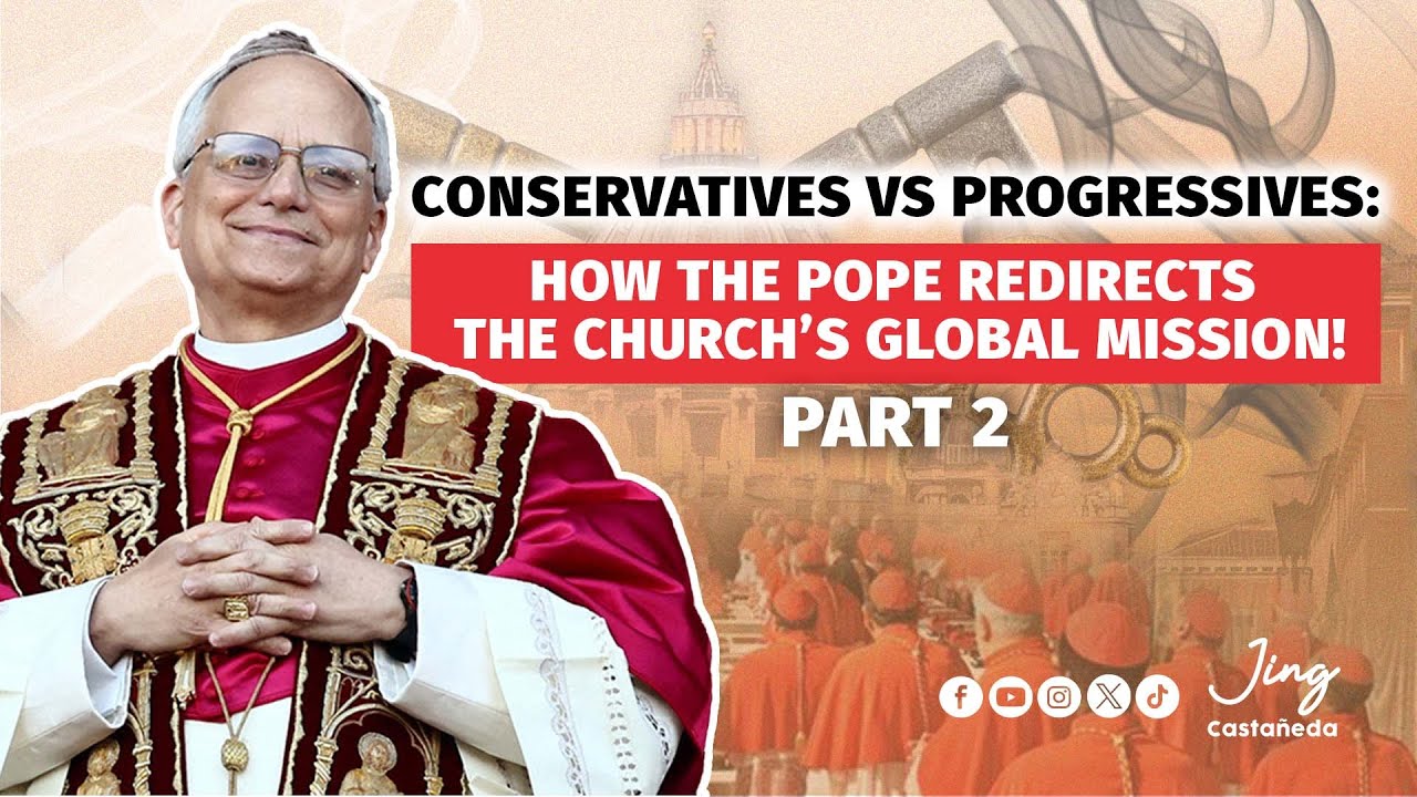 Conservatives vs Progressives: How The Pope Redirects the Church’s Global Mission!