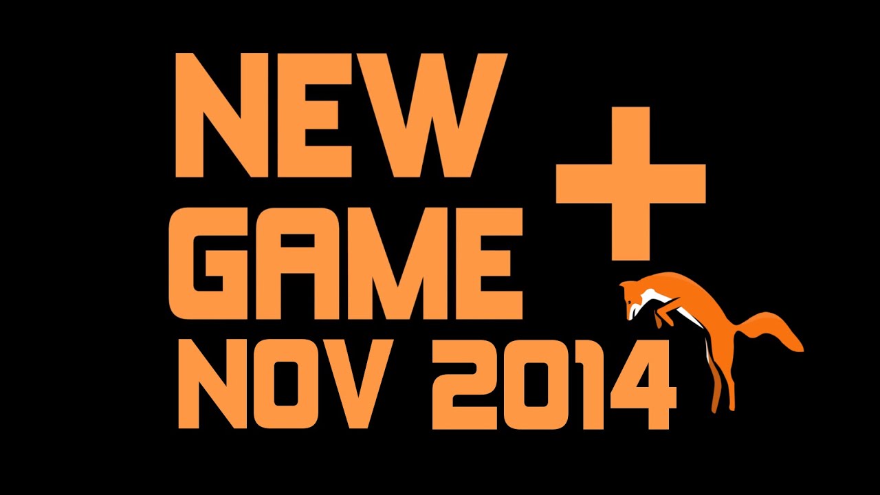 NewGame+ November 2014