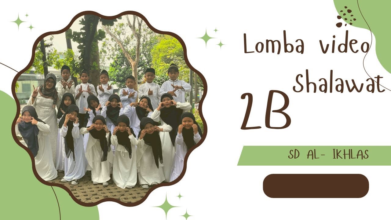 Sholawat Busyro Kelas 2B Sd Al-Ikhlas Bandung