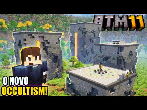O NOVO OCCULTISM TEM MOBTRAP! - #ATM11 - HARDCORE EP 15!