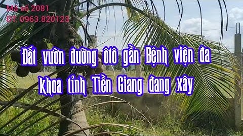Bán 1.300m² đất đường ôtô, gần Bệnh viện Đa khoa Tiền Giang đang xây - MS 2081 || Nhà đất Minh Tâm