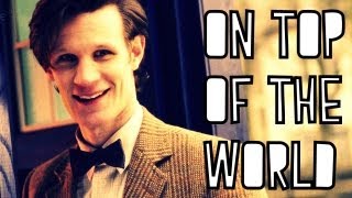 The Eleventh Doctor - On Top Of The World