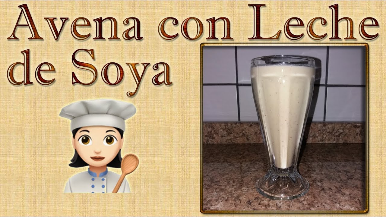 Es mejor leche de avena o de soja