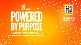 Powered by Purpose: Leveraging Technology, AI, and Collaboration for Greater Productivity