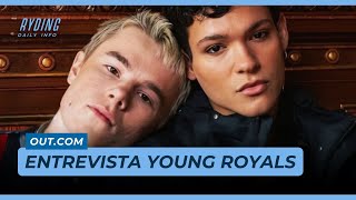 Entrevista Young Royals | Out.com [Legendado PT-BR] [ESP]