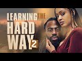 Learning The Hard Way 2 Episode 1