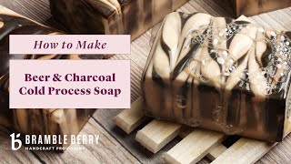 AnneMarie Makes Charcoal Beer Soap  PalmFree Soap Recipe | Bramble Berry