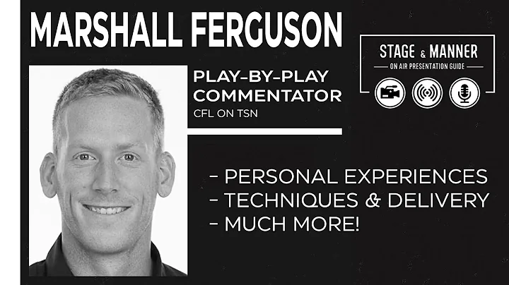 Stage & Manner: Marshall Ferguson