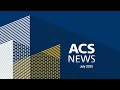 ACS NEWS #13 | July 2025