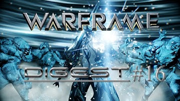 WARFRAME DIGEST #16 - Devstream #34 Recap