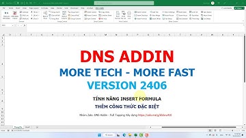 Tính năng Insert Formula trong DNS Addin 2406 - Thêm công thức đặt biệt