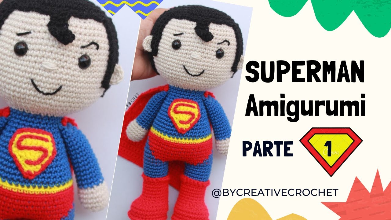 SUPERMAN Amigurumi PASO A PASO | PARTE 1 Cuerpo y Brazos 🥰💕 Tutorial tejido a crochet