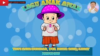 Topi Saya Bundar Dua Mata Saya Lihat Kebunku  Lagu Anak Indonesia Populer