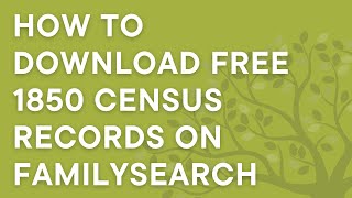 How to download FREE 1850 census records on FamilySearch (basic & advanced search) (with examples)