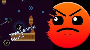 Time Leaper Geometry Dash 2.2 Level │ By Dario │ GDPS 2.2 Lite