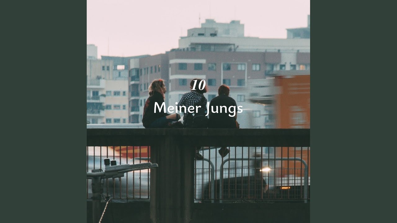 10. Meiner Jungs