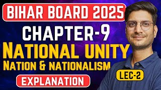 L-2, Chapter-9, National Unity, Nation & nationalism | Class-11th English Bihar Board | कक्षा-11