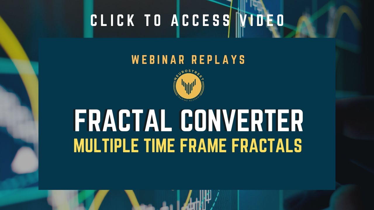 WEBINAR REPLAYS || FRACTAL CONVERTER RE-LAUNCH