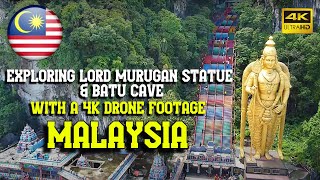 Exploring Lord Murugan statue and Batu Cave with a 4K drone footage