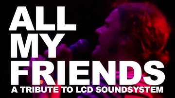 All My Friends Trailer (Mohawk edition)