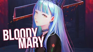 Nightcore ↣ Bloody Mary ↣ Lyrics