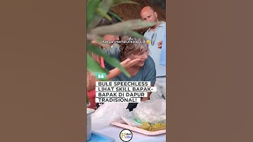 Bule Speechless Lihat Skill Bapak Bapak di Dapur Tradisional!  #shortsvideo #video #reaksibule